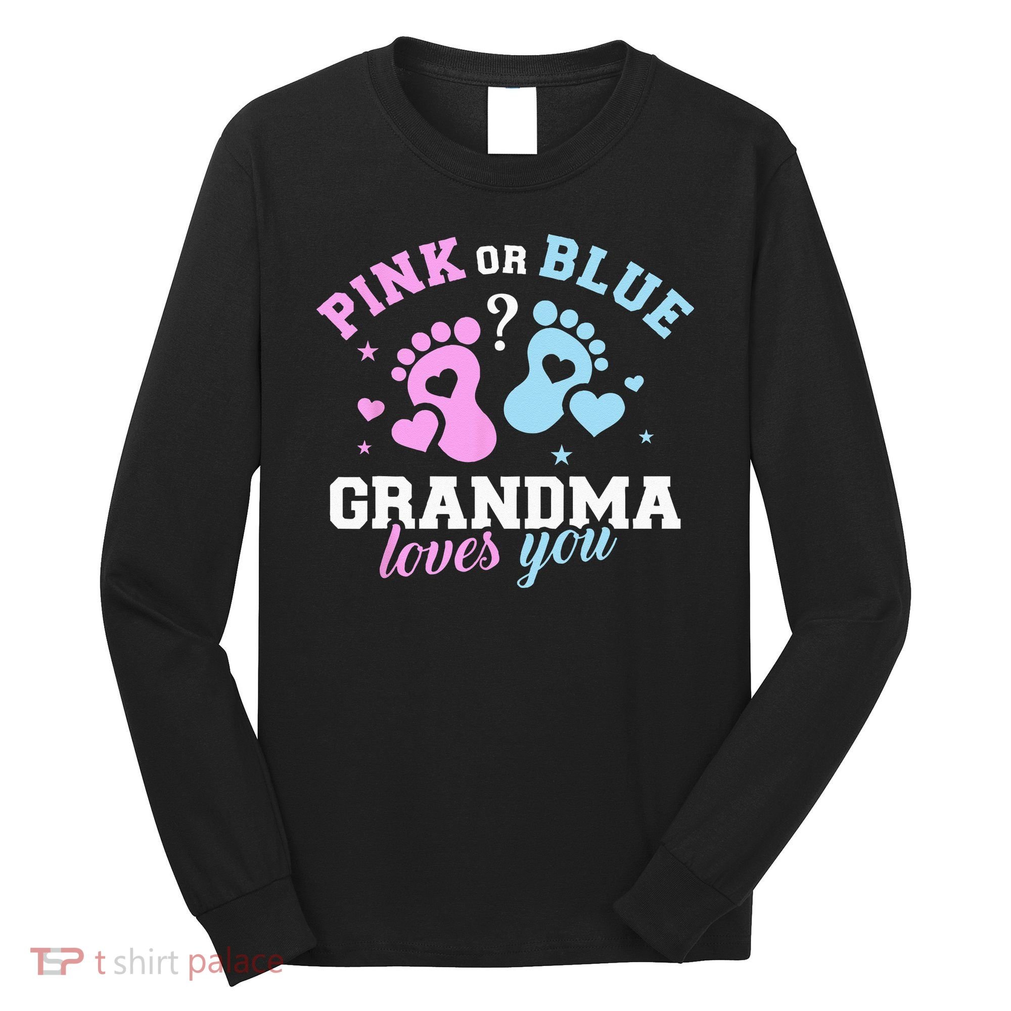 Gender Reveal Grandma Long Sleeve Shirt