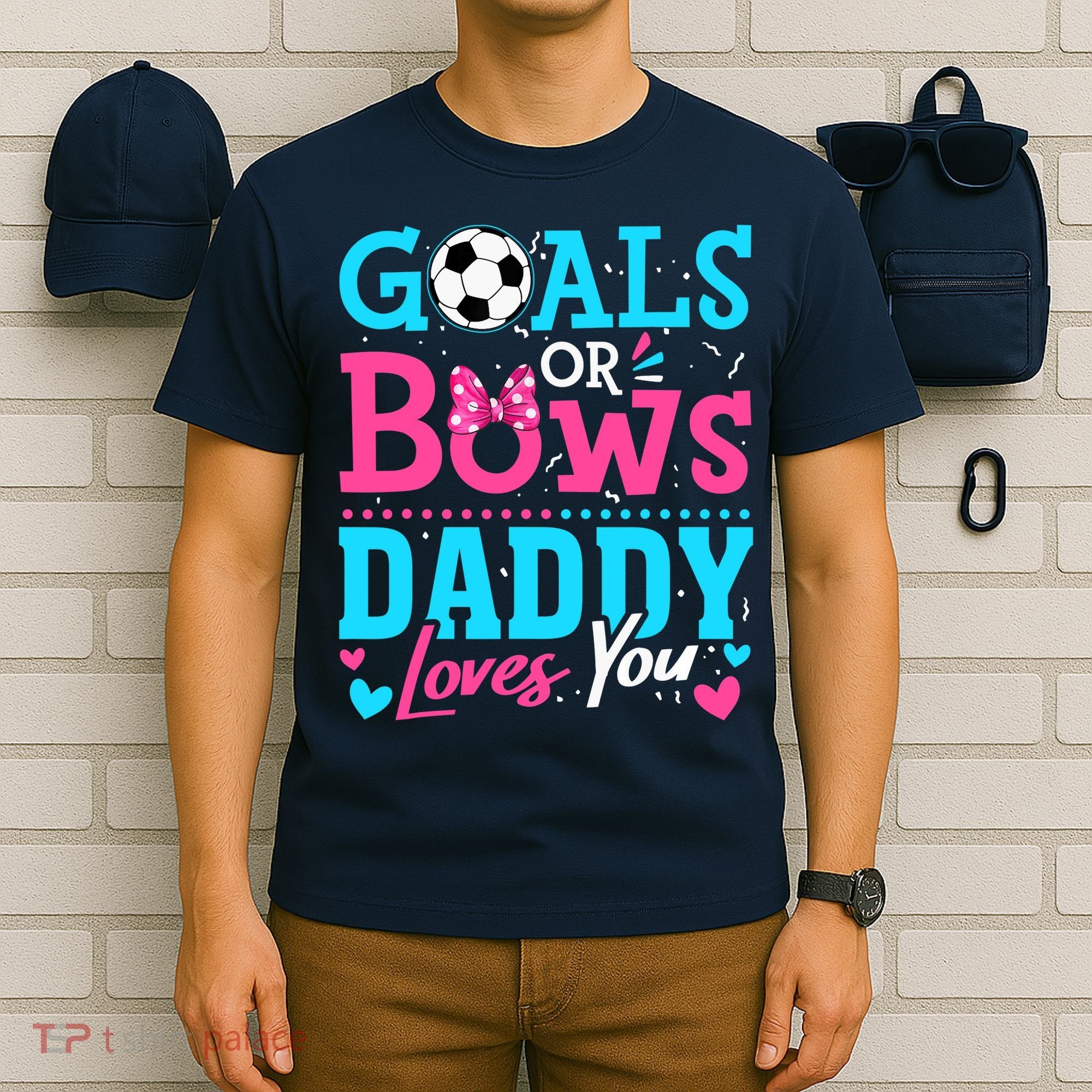 Gender Reveal Goals Or Bows Daddy Loves You Soccer T-Shirt
