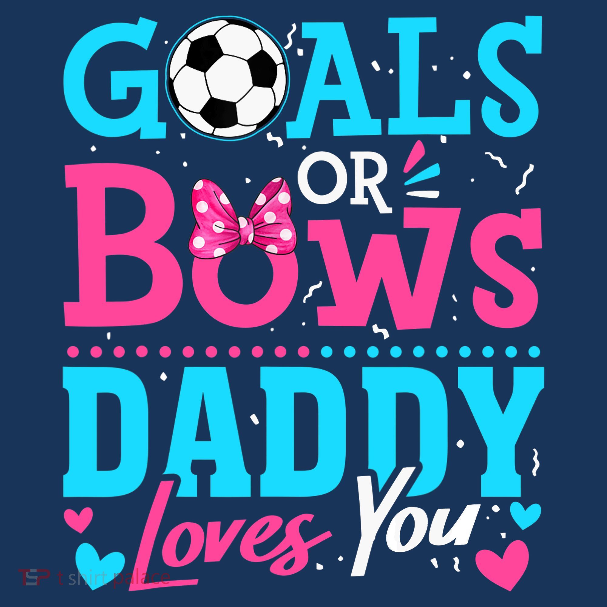 Gender Reveal Goals Or Bows Daddy Loves You Soccer Coaster