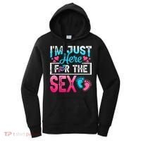 Gender Reveal I'm Just Here For The Sex Funny Women's Hoodie thumb 0