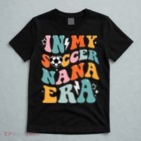 Groovy Retro In My Soccer Nana Era Funny Soccer T-Shirt thumb 5