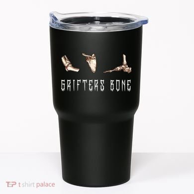 Grifters Bone Tumbler