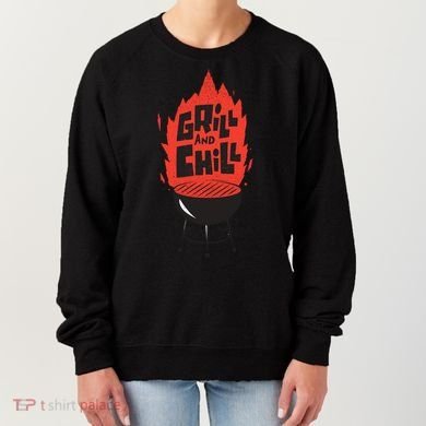 Grill And Chill Women's Sweatshirt