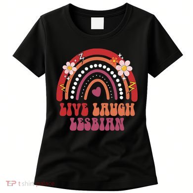 Groovy Retro Live Laugh Lesbian Pride LGBTQ+ Pride Month Women's T-Shirt