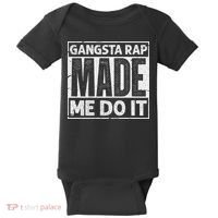 Gangsta Rap Made Me Do It For An Old School Hip Hop Fan Baby Bodysuit thumb 0