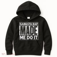 Gangsta Rap Made Me Do It For An Old School Hip Hop Fan Kids Hoodie thumb 0