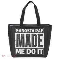 Gangsta Rap Made Me Do It For An Old School Hip Hop Fan Tote Bag thumb 0