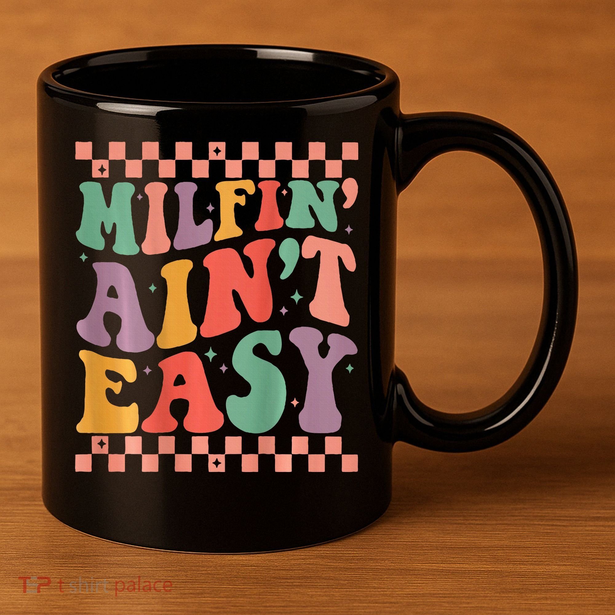 Groovy Retro Milfin Aint Easy Milf New Mom 11oz C Handle Ceramic Mug