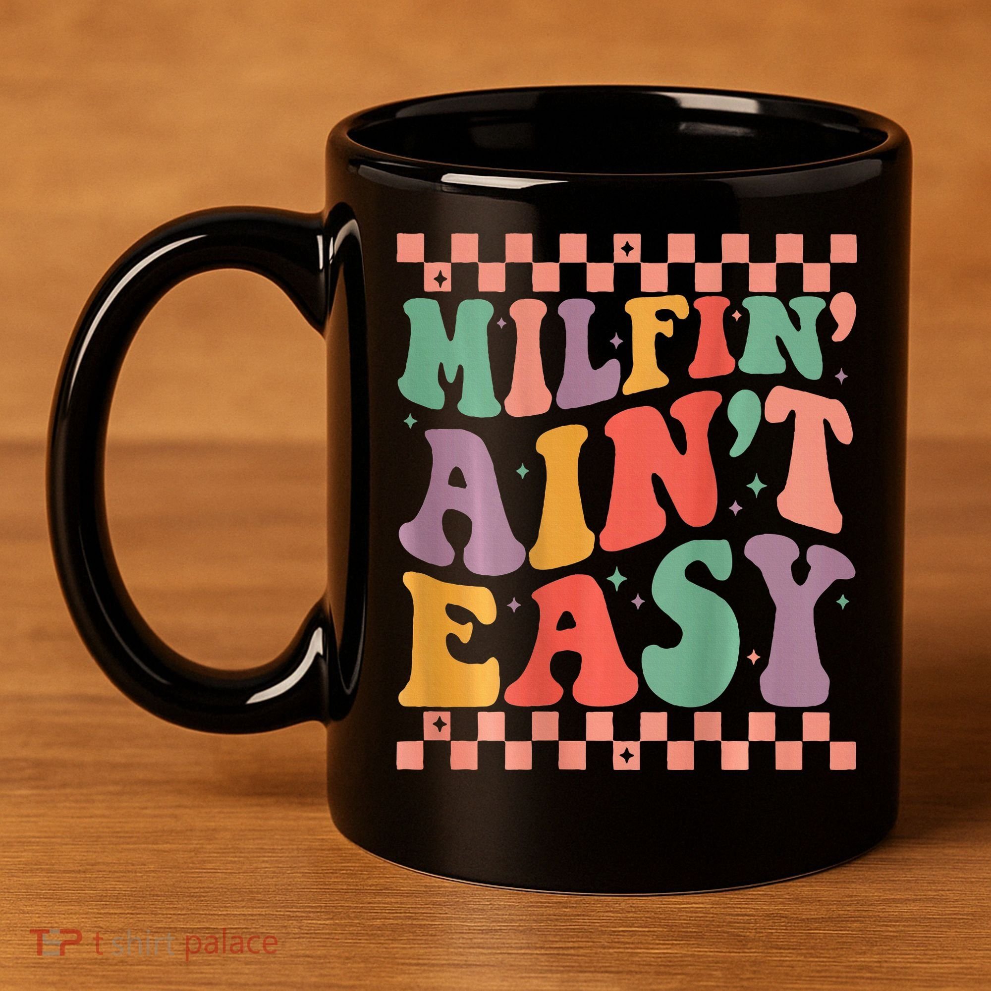 Groovy Retro Milfin Aint Easy Milf New Mom 11oz C Handle Ceramic Mug