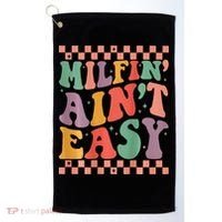 Groovy Retro Milfin Aint Easy Milf New Mom Golf Towel thumb 0
