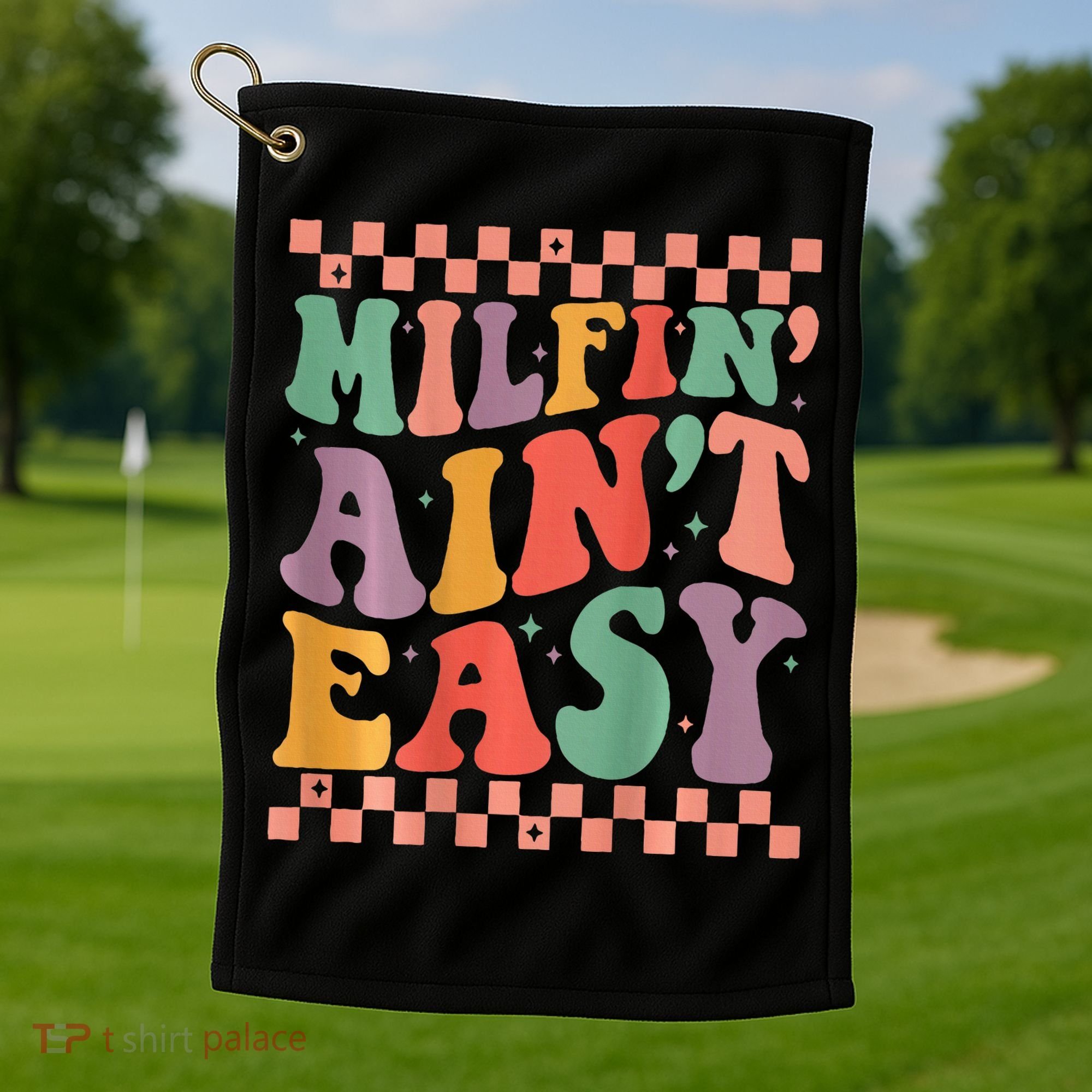 Groovy Retro Milfin Aint Easy Milf New Mom Golf Towel