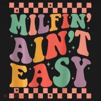 Groovy Retro Milfin Aint Easy Milf New Mom Toddler T-Shirt thumb 4