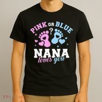 Gender reveal nana grandma T-Shirt thumb 3