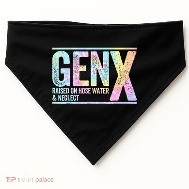 Genx Raised On Hose Water & Neglect USA-Made Doggie Bandana
