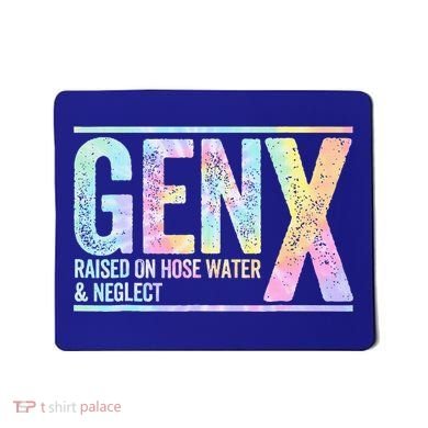 Genx Raised On Hose Water & Neglect Mousepad