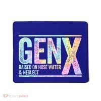 Genx Raised On Hose Water & Neglect Mousepad thumb 0