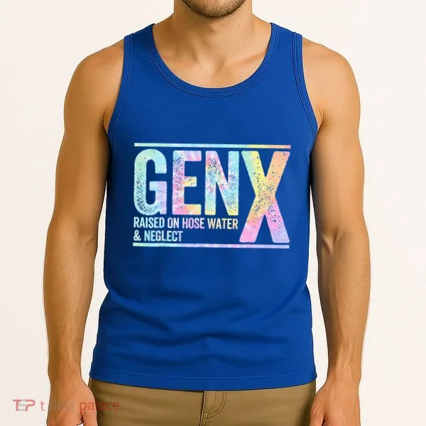 Genx Raised On Hose Water & Neglect Tank Top