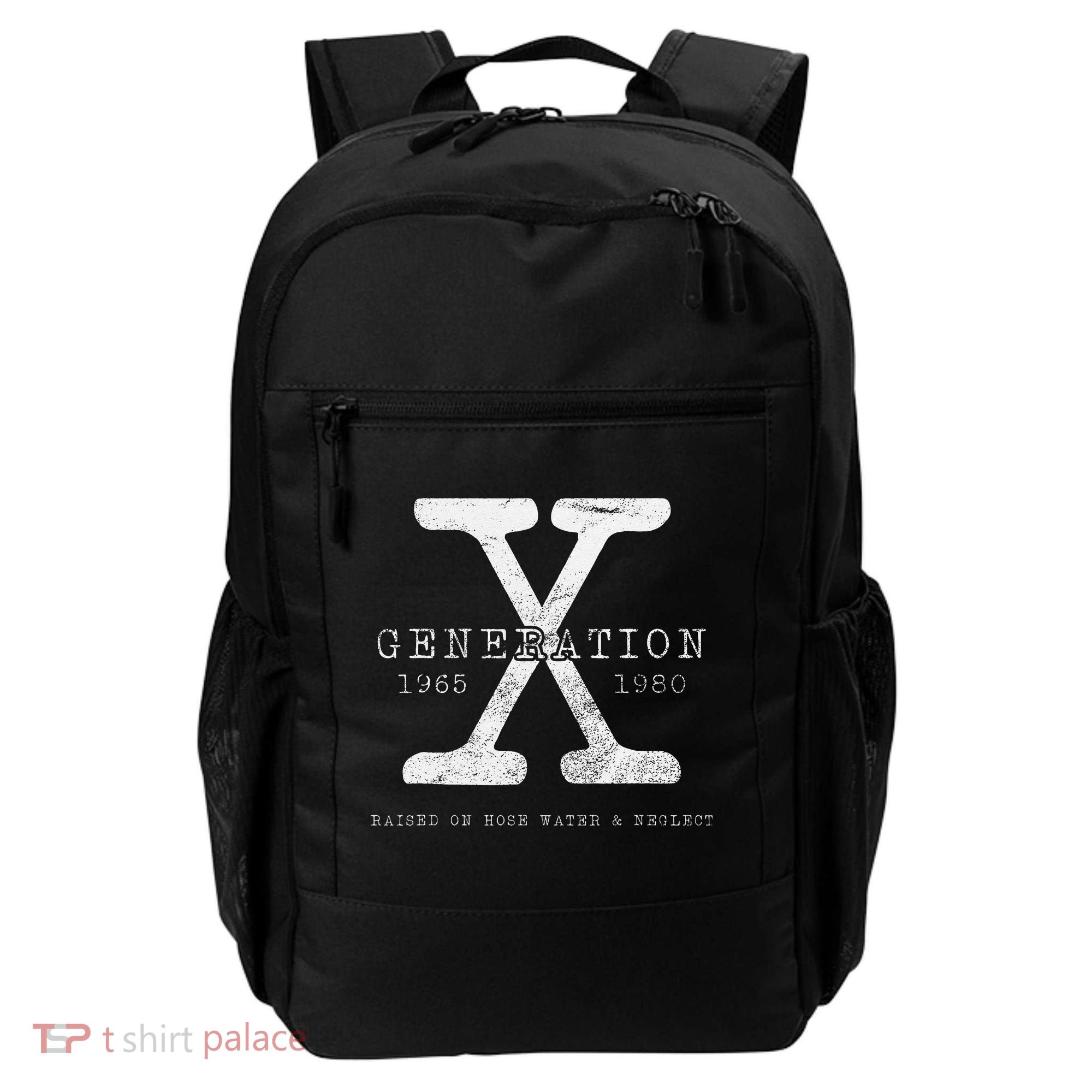 Genx Raised On Hose Water And Neglect Humor Backpack