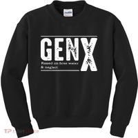 Genx Raised On Hose Water Neglect Kids Sweatshirt thumb 0