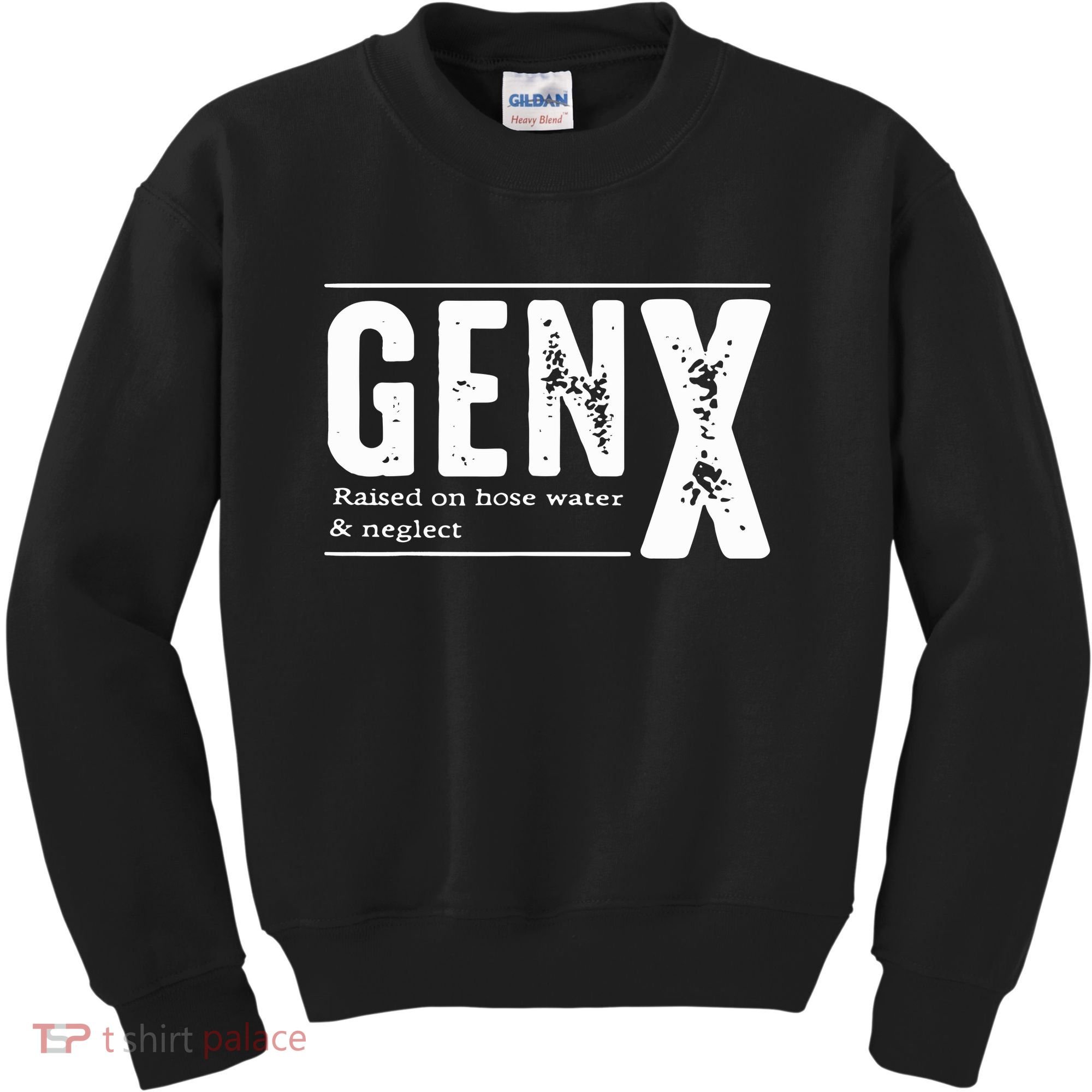 Genx Raised On Hose Water Neglect Kids Sweatshirt
