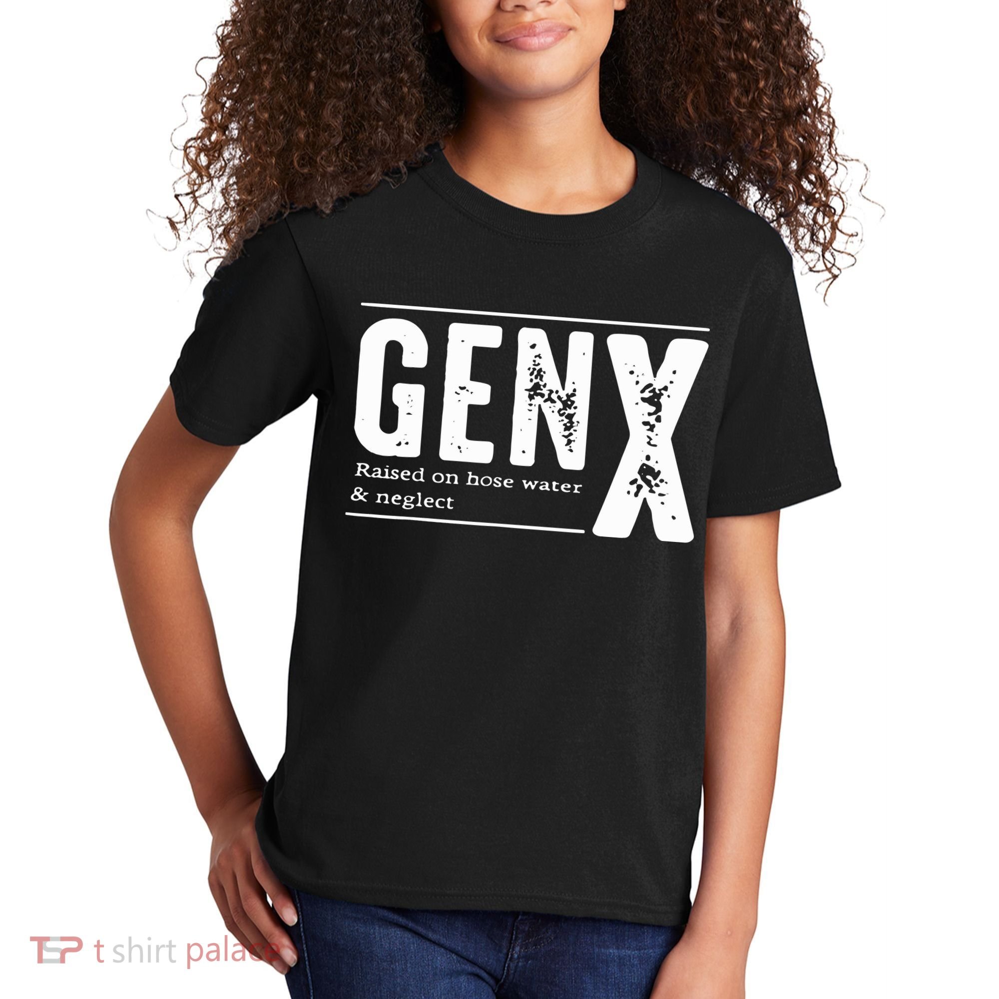 Genx Raised On Hose Water Neglect Kids T-Shirt