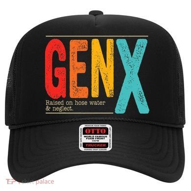 Genx Raised On Hose Water & Neglect. Retro Design Hat