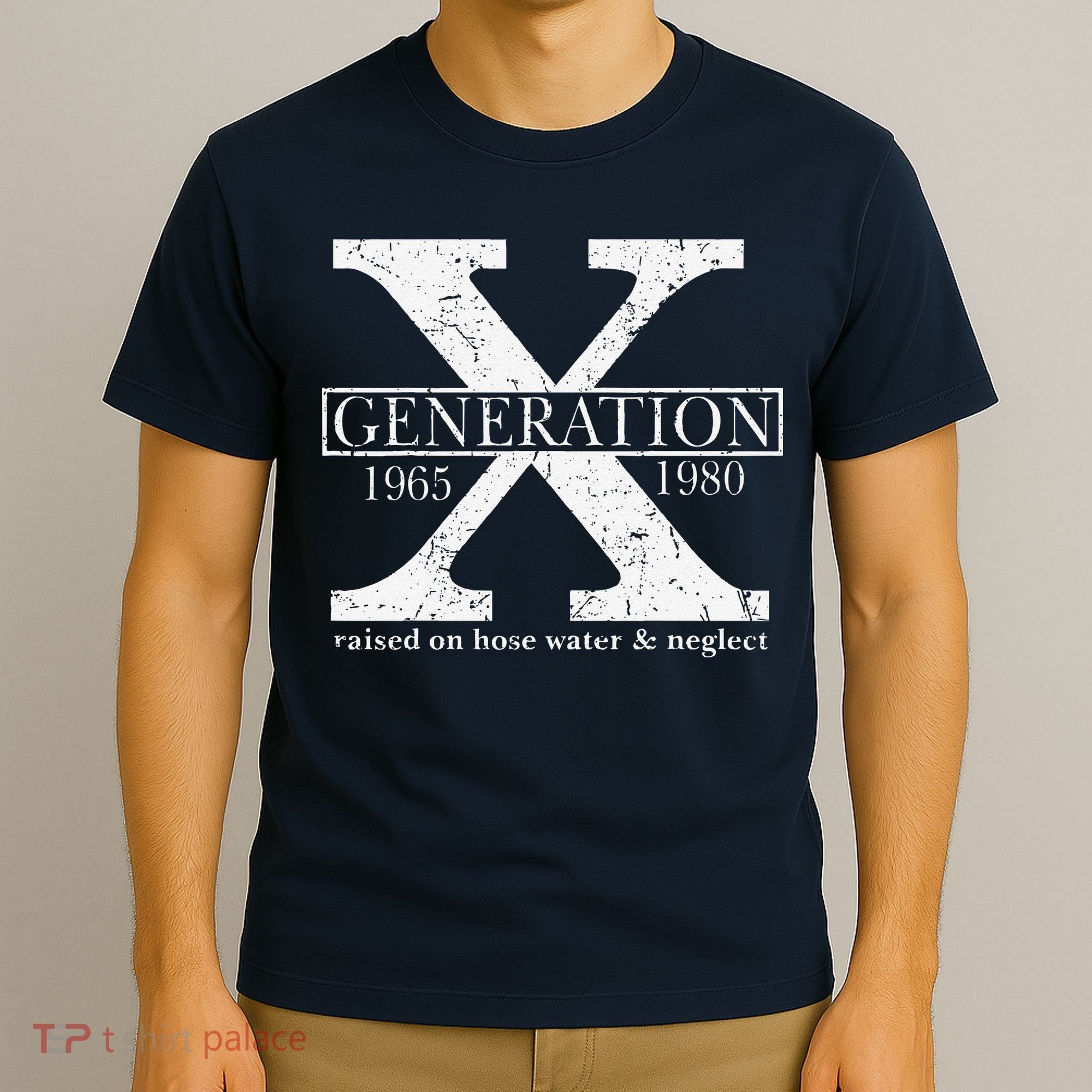 Genx Raised On Hose Water And Neglect Humor T-Shirt