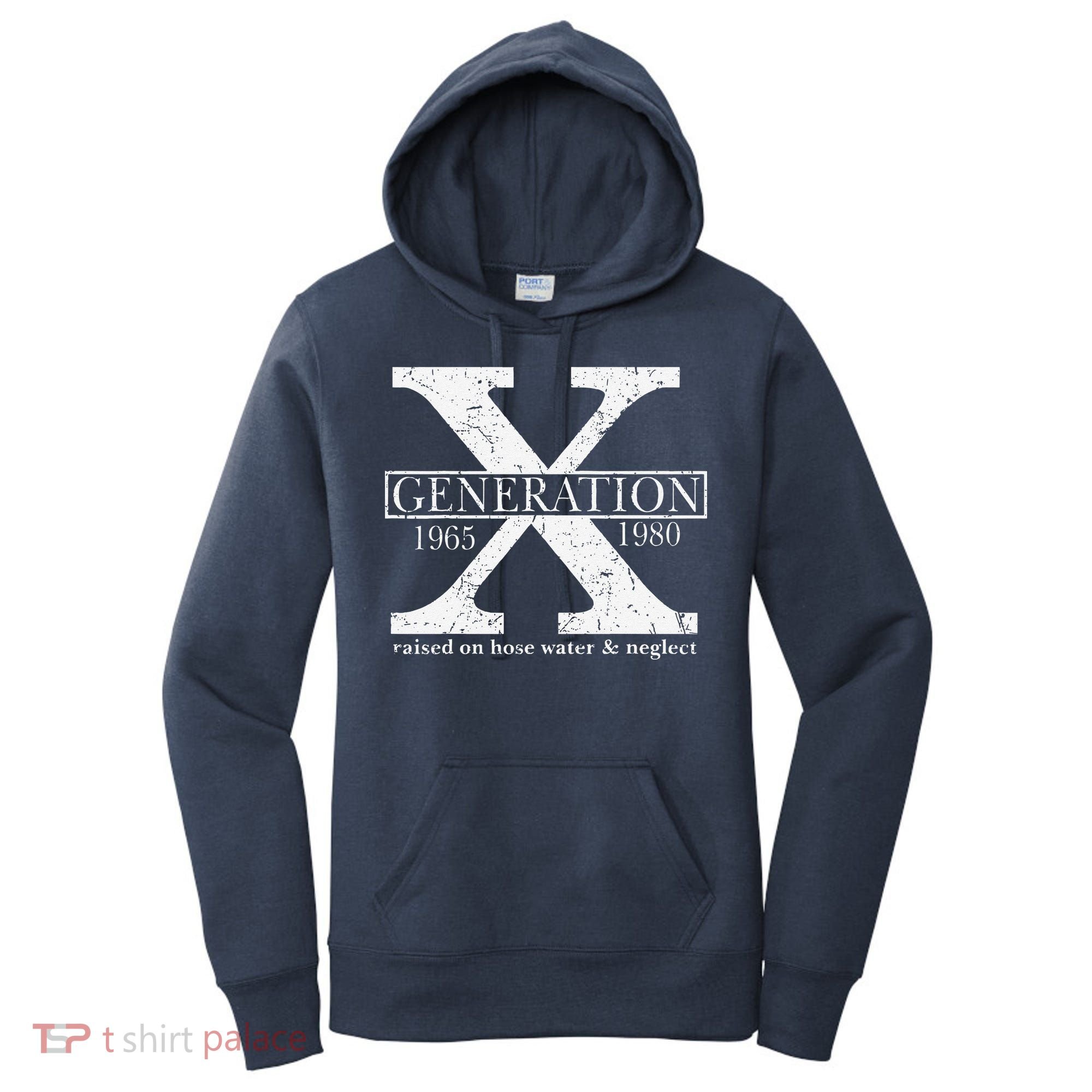 Genx Raised On Hose Water And Neglect Humor Women's Hoodie