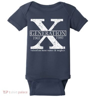 Genx Raised On Hose Water And Neglect Humor Baby Bodysuit