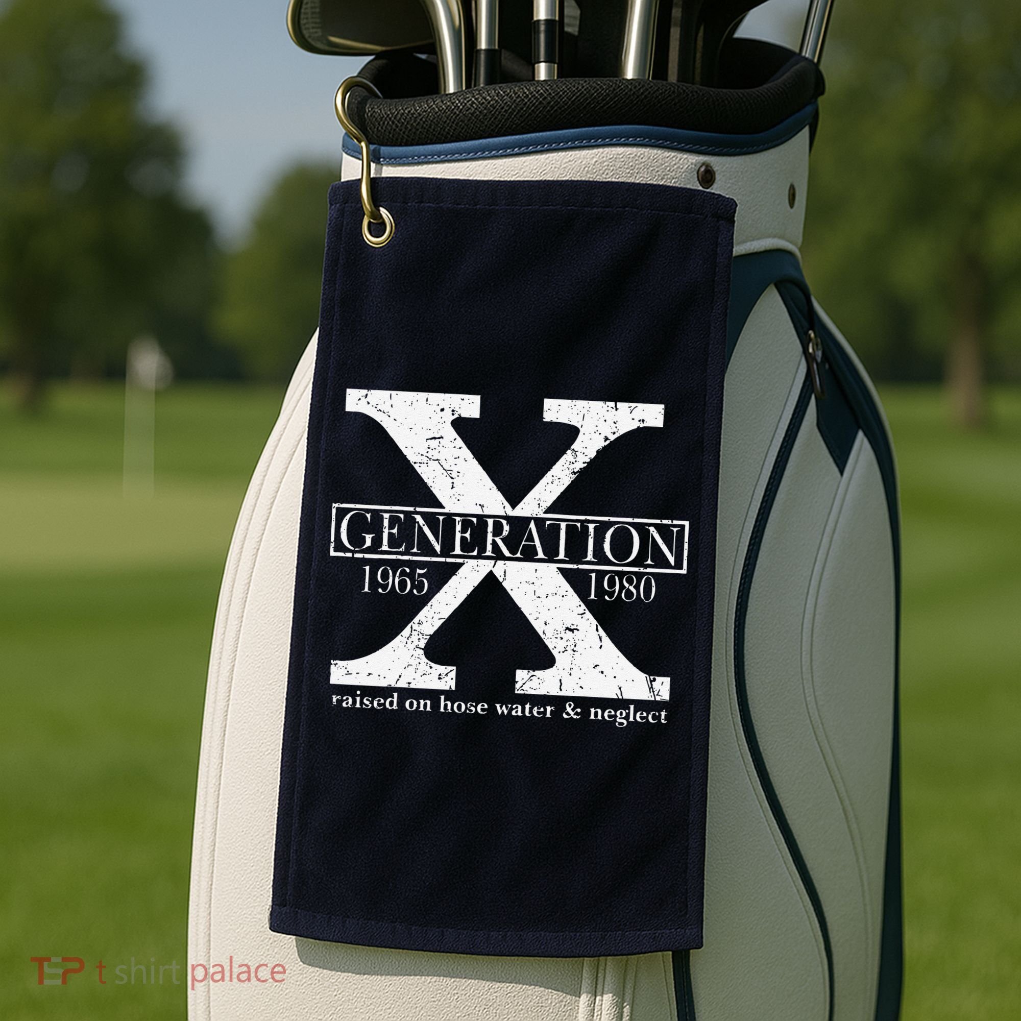 Genx Raised On Hose Water And Neglect Humor Golf Towel
