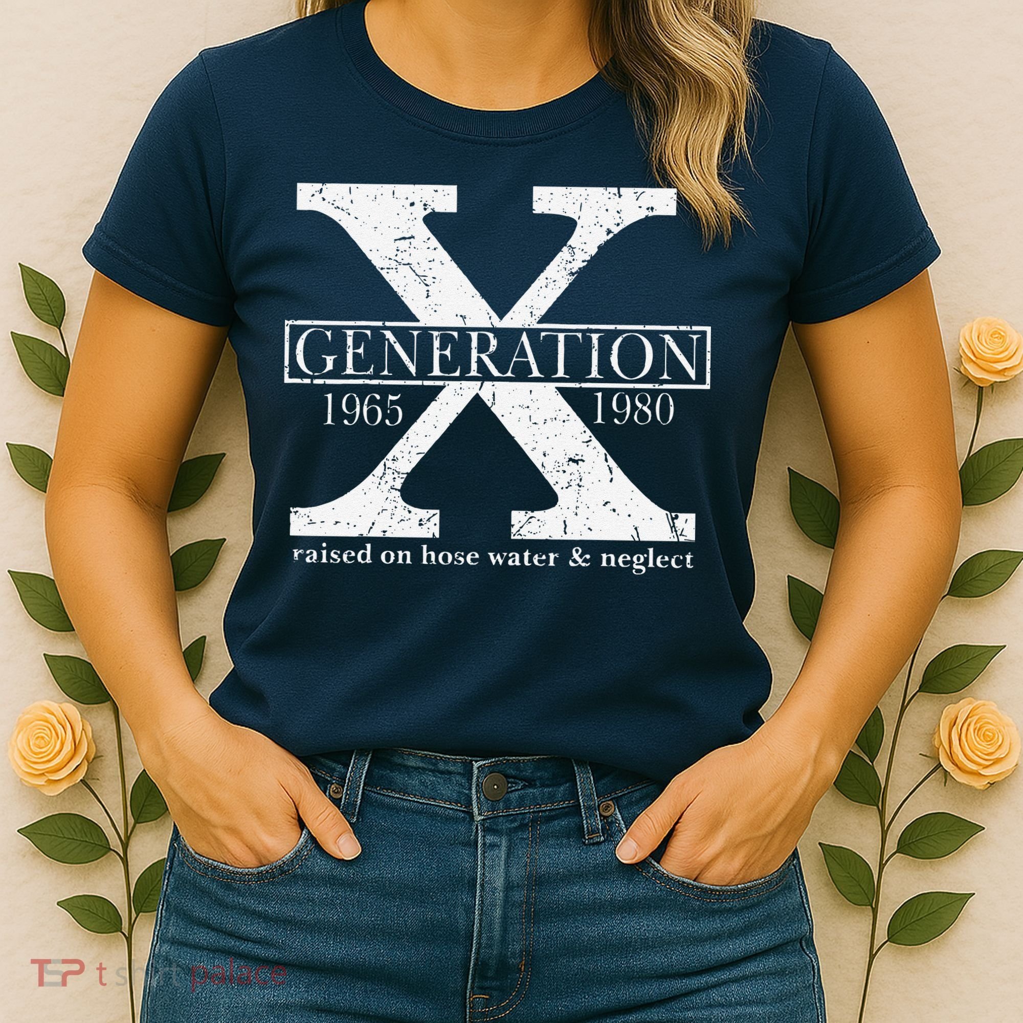 Genx Raised On Hose Water And Neglect Humor Women's T-Shirt