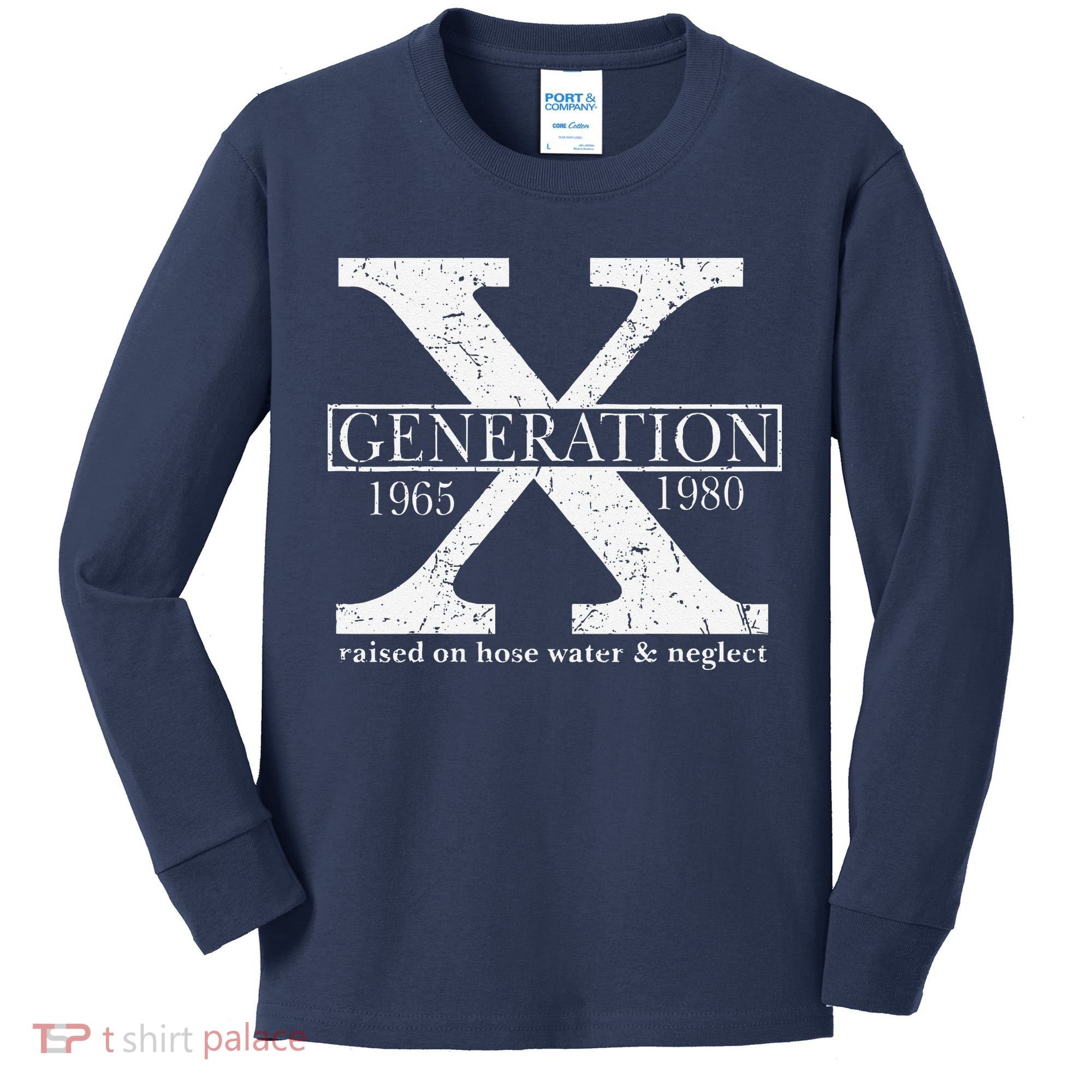 Genx Raised On Hose Water And Neglect Humor Kids Long Sleeve Shirt
