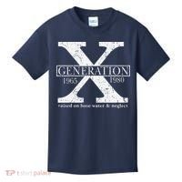 Genx Raised On Hose Water And Neglect Humor Kids T-Shirt thumb 0