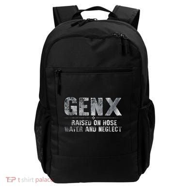 genx raised on hose water and neglect Backpack