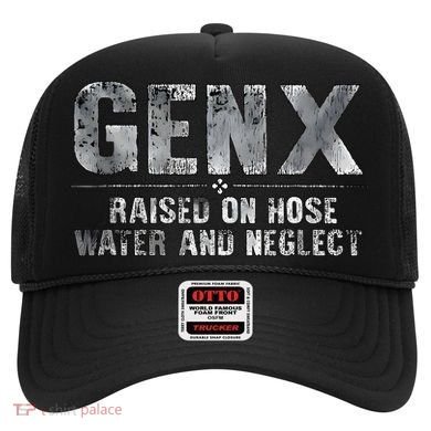 genx raised on hose water and neglect Hat