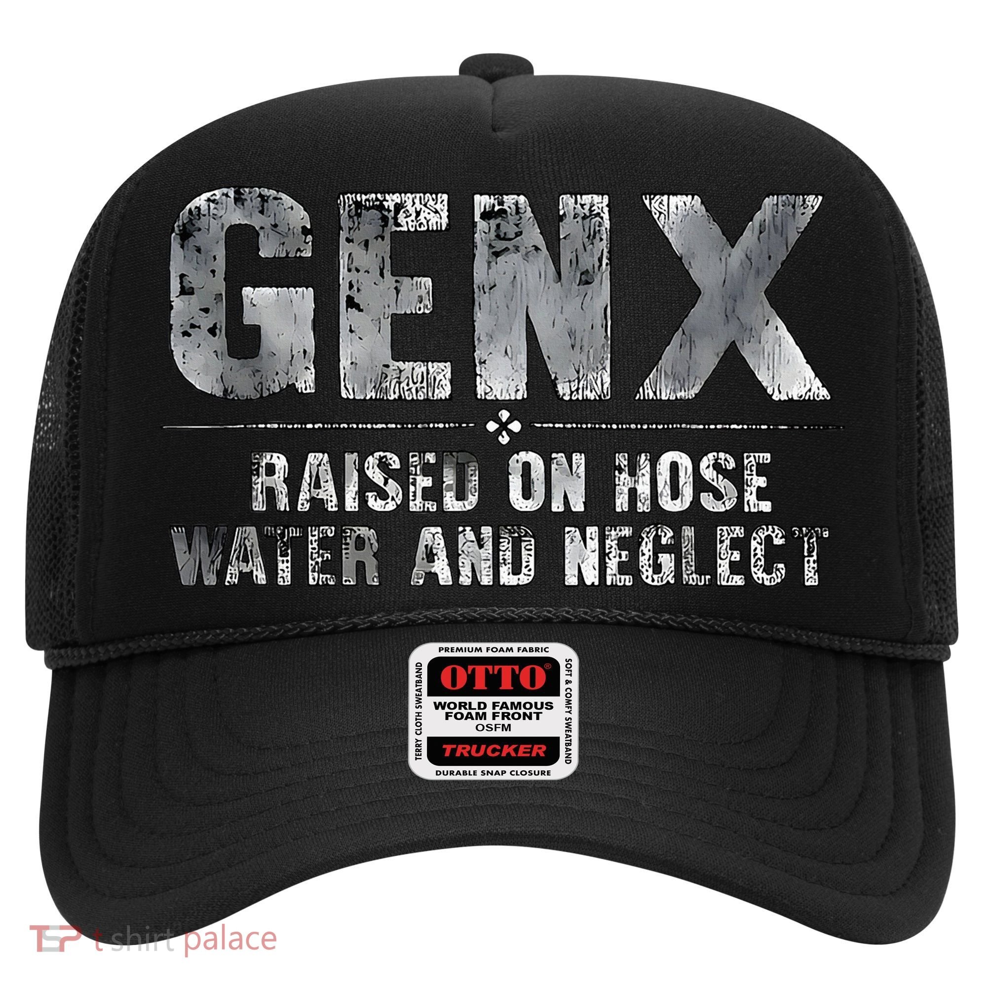 genx raised on hose water and neglect Hat