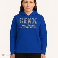 genx raised on hose water and neglect Hoodie thumb 5