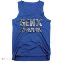 genx raised on hose water and neglect Tank Top thumb 0