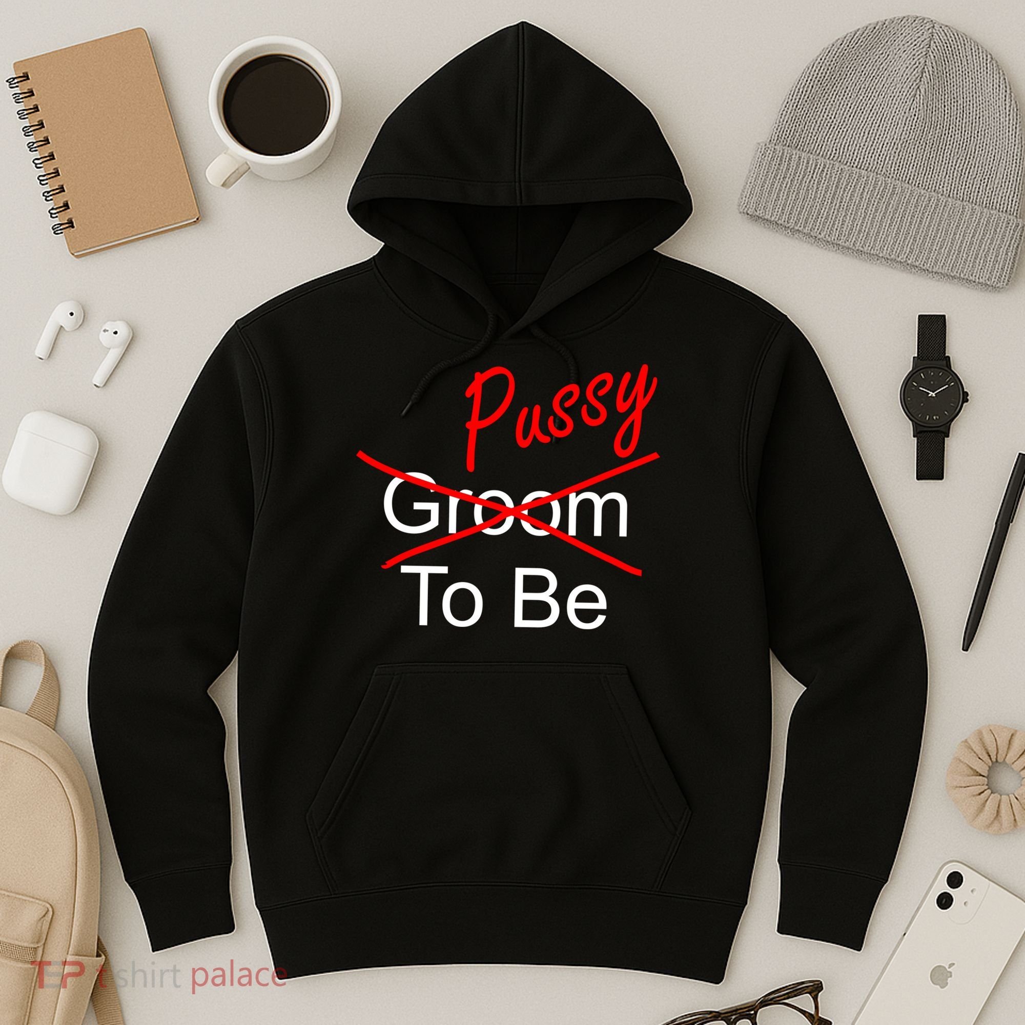 Groom To Be Pussy Hoodie
