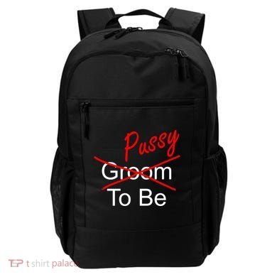 Groom To Be Pussy Backpack