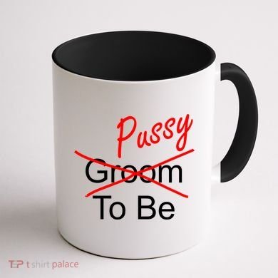 Groom To Be Pussy Coffee Mug back