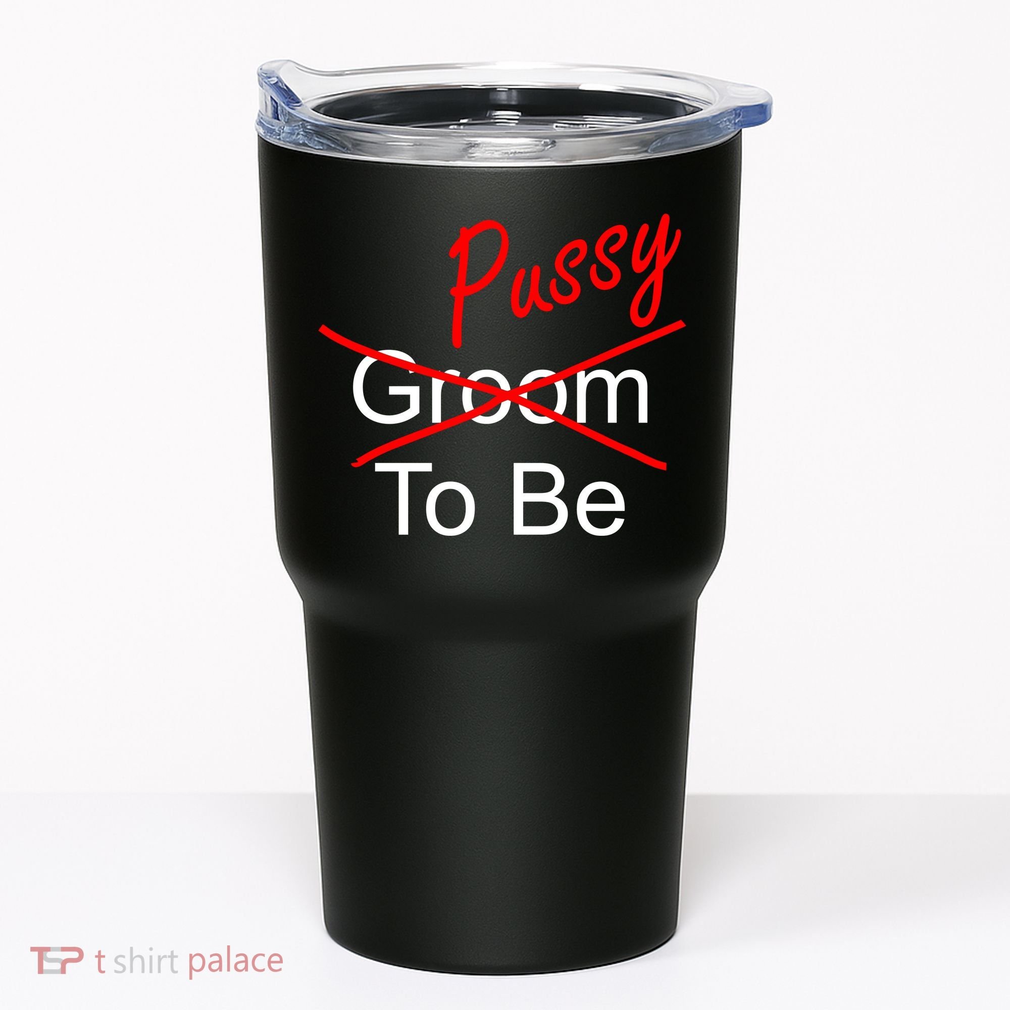 Groom To Be Pussy Tumbler