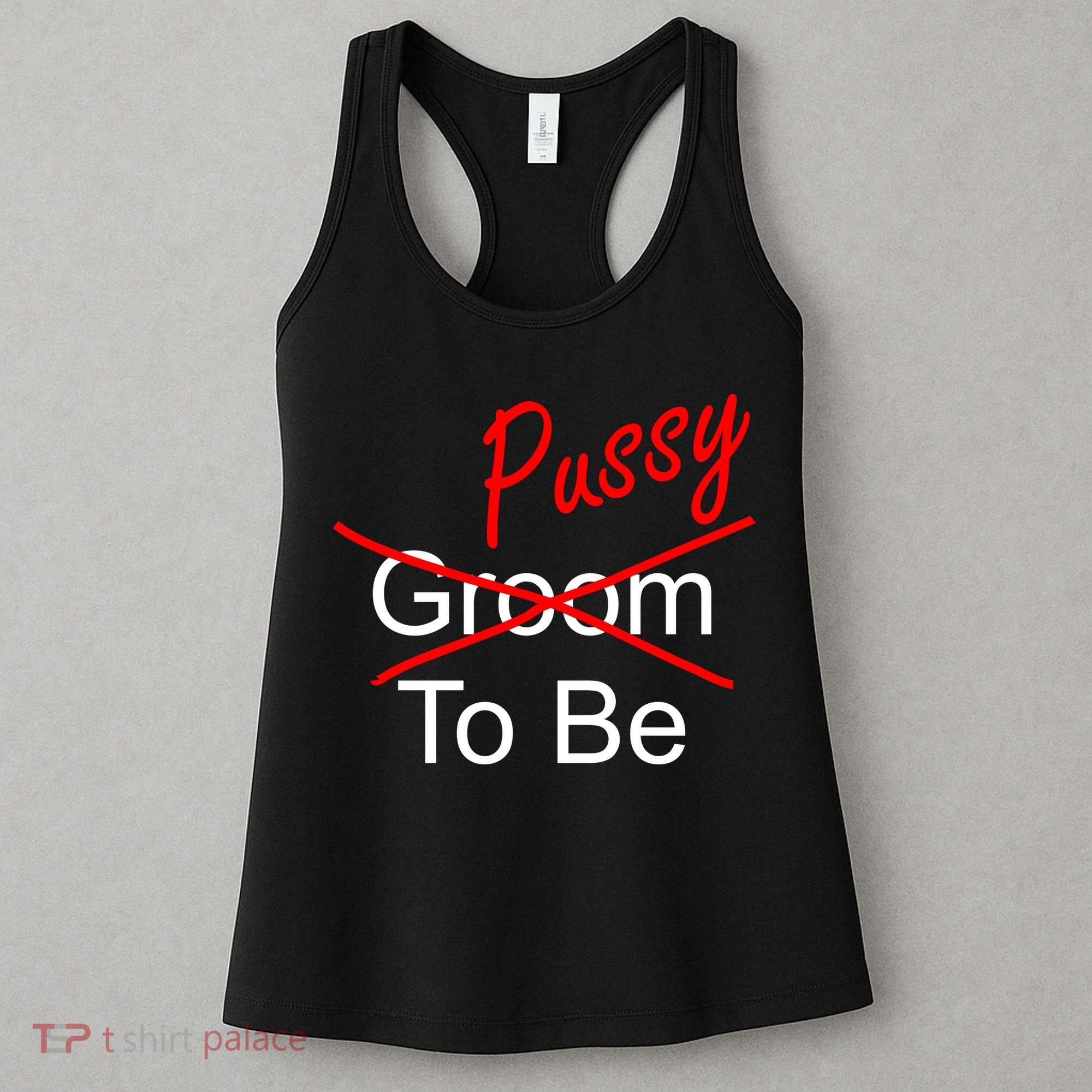 Groom To Be Pussy Women's Tank Top