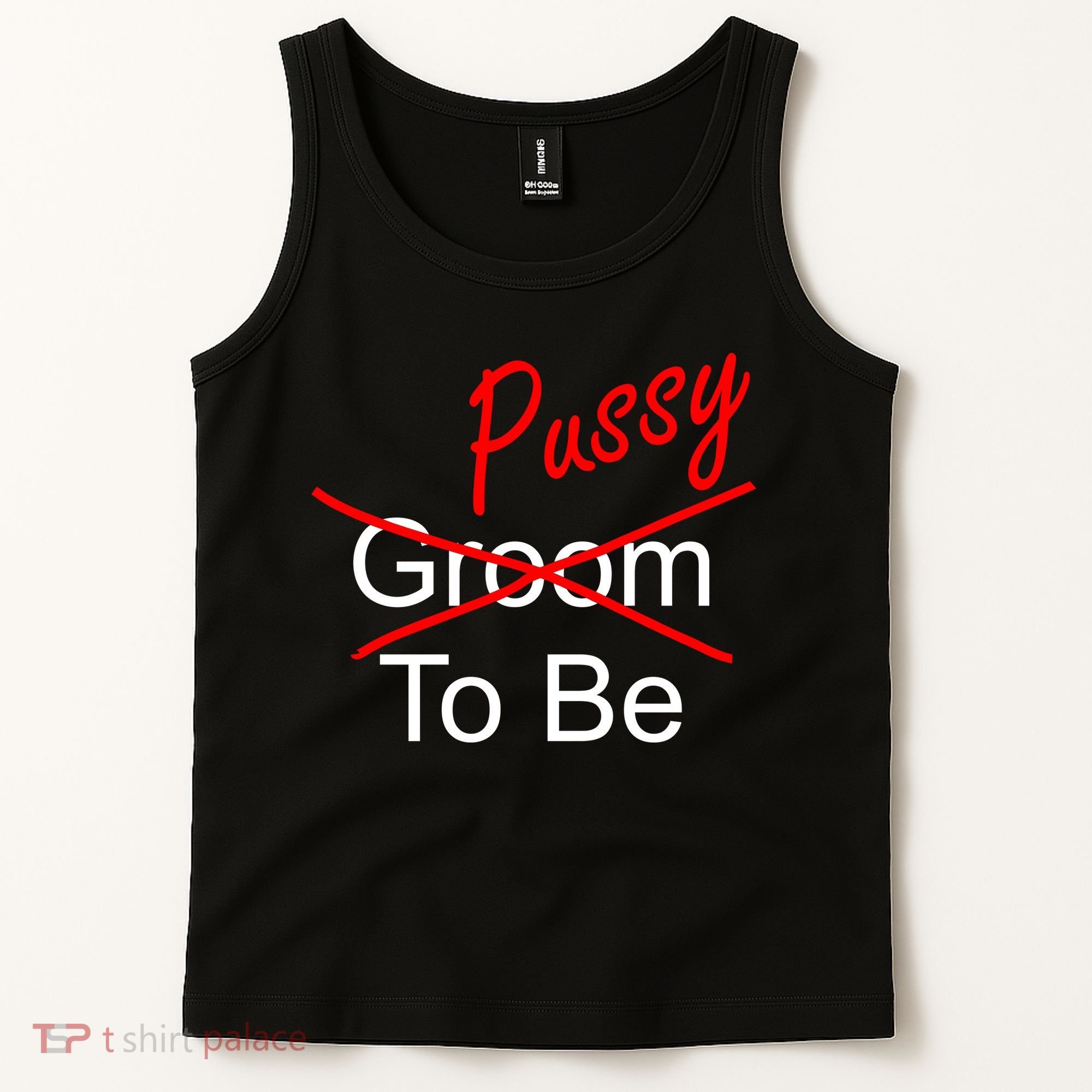 Groom To Be Pussy Tank Top