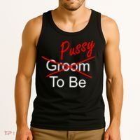 Groom To Be Pussy Tank Top thumb 3