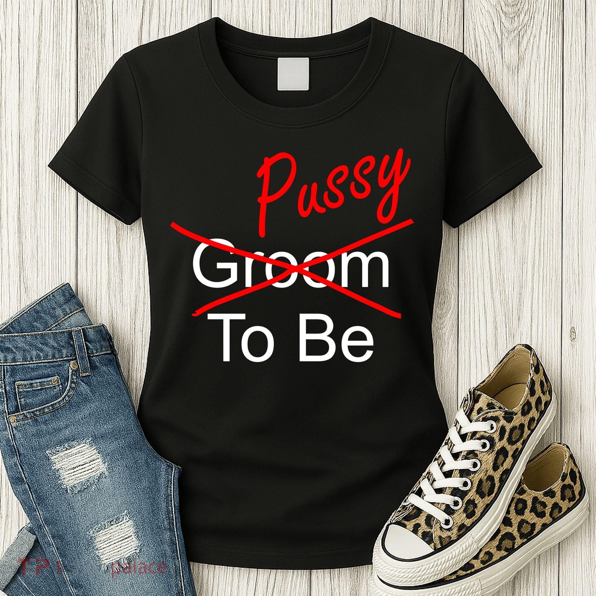 Groom To Be Pussy Women's T-Shirt