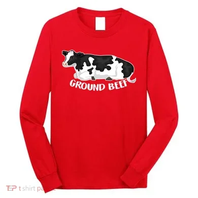 Ground Beef Funny Cow Long Sleeve Shirt