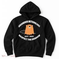 Groundhog Meteorology Respect The Shadow Hoodie thumb 0
