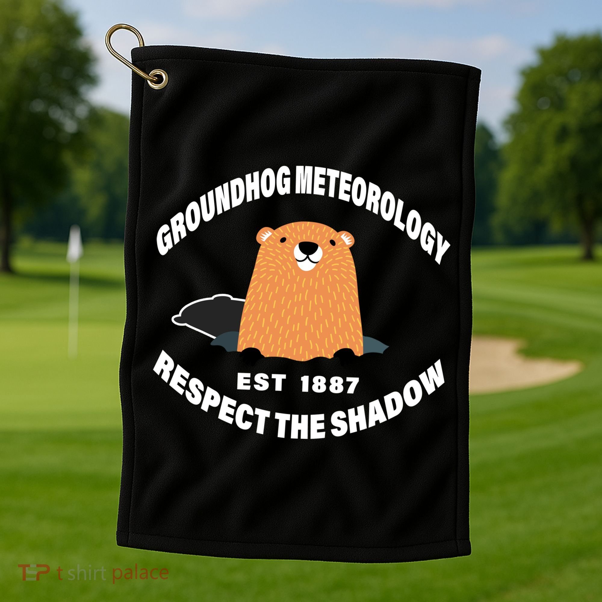 Groundhog Meteorology Respect The Shadow Golf Towel