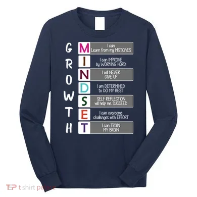 Growth Mindset Long Sleeve Shirt